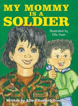 portada My Mommy Is a Soldier (en Inglés)