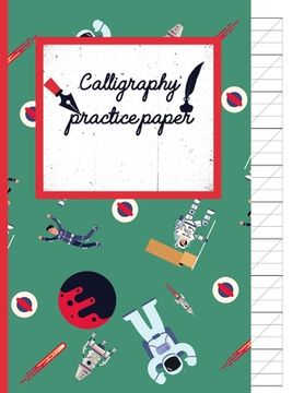 portada Calligraphy Practice paper: Gifts for space lovers; cute & elegant Viridian space hand writing workbook with practice sheets for adults & kids to (en Inglés)