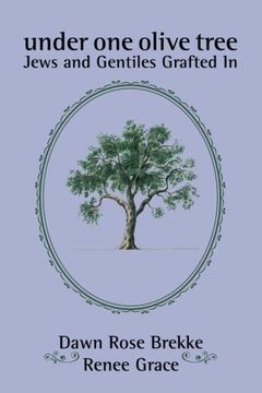 portada Under One Olive Tree: Jews and Gentiles Grafted In