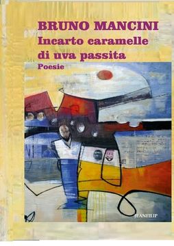 portada Incarto caramelle di uva passita: Poesie (in Italian)