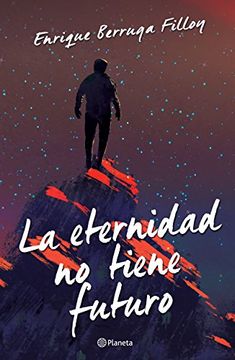 portada La eternidad no tiene futuro (Spanish Edition)