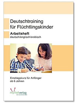 portada Deutschtraining für Flüchtlingskinder: Einstiegskurs für Anfänger ab 6 Jahren