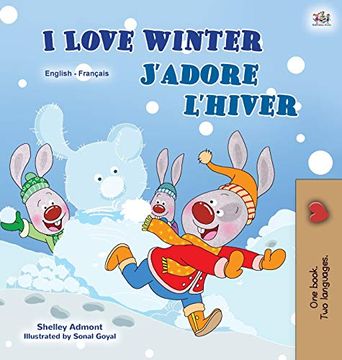 portada I Love Winter (English French Bilingual Book for Kids) (English French Bilingual Collection) (en Francés)