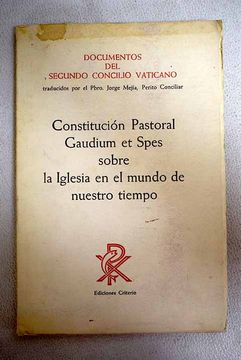 El peso de la palabra: Gaudium Et Spes – Revista Diálogos