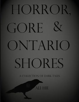 portada Horror, Gore and Ontario Shores