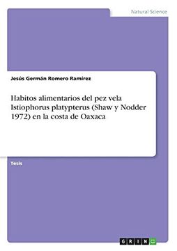 portada Habitos Alimentarios del pez Vela Istiophorus Platypterus (Shaw y Nodder 1972) en la Costa de Oaxaca