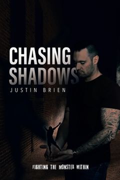 portada Chasing Shadows: Fighting the Monster Within (in English)