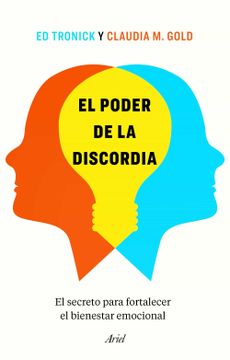 portada El Poder de la Discordia: El Secreto Para Fortalecer el Bienestar Emocional (Ariel) (in Spanish)