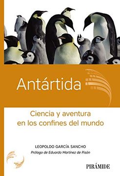 portada Antártida: Ciencia y Aventura en los Confines del Mundo (Ciencia Hoy) (in Spanish)