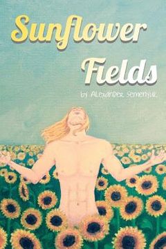 portada Sunflower Fields (en Inglés)