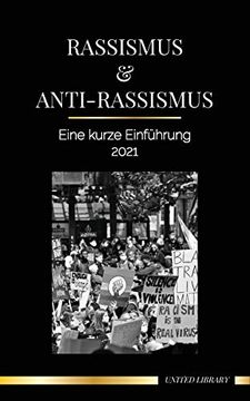 portada Rassismus & Anti-Rassismus: Eine Kurze Einführung - 2021 - (Weiße) Fragilität Verstehen & ein Antirassistischer Verbündeter Werden (Gesellschaft) (en Alemán)