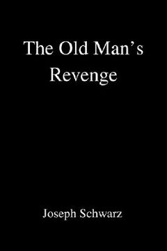 portada the old man's revenge (en Inglés)