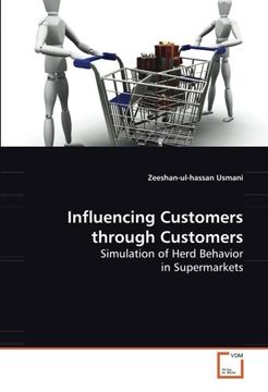 portada Influencing Customers through Customers: Simulation of Herd Behavior in Supermarkets