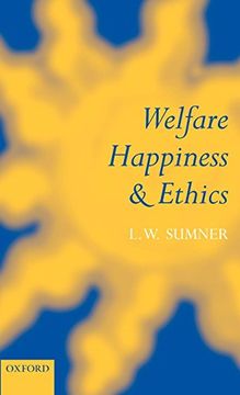 portada Welfare, Happiness, and Ethics (in English)