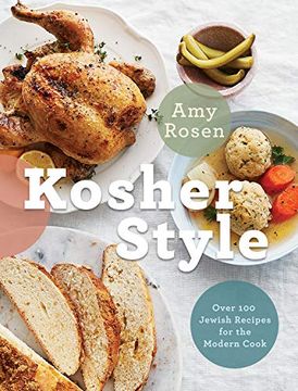 portada Kosher Style: Over 100 Jewish Recipes for the Modern Cook (en Inglés)