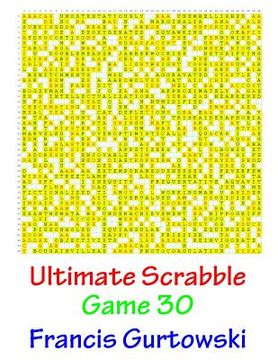 portada Ultimate Scabble Game 30 (en Inglés)