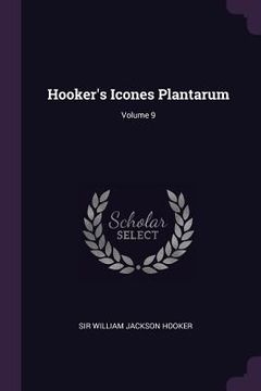 portada Hooker's Icones Plantarum; Volume 9