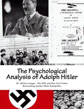 portada The Psychological Analysis of Adolph Hitler: His Life and Legend (en Inglés)