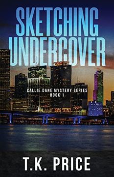 portada Sketching Undercover: Callie Dane Mystery Series Book 1 (en Inglés)
