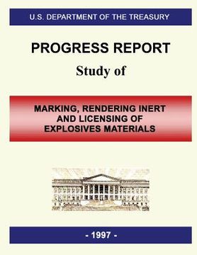 portada Progress Report: Study of Marking, Rendering Inert and Licensing of Explosives Materials (en Inglés)