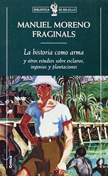 portada La Historia Como Arma (in Spanish)
