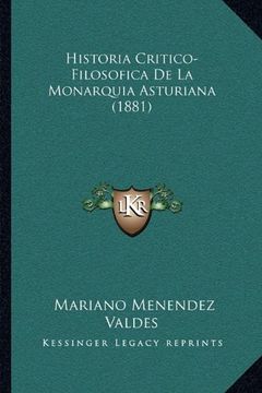 portada Historia Critico-Filosofica de la Monarquia Asturiana (1881)