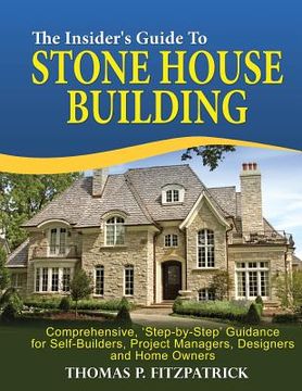 portada The Insider's Guide To Stone House Building