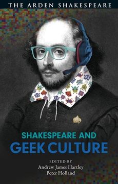 portada Shakespeare and Geek Culture (in English)