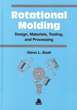 portada Rotational Molding Design, Materials, Tooling and Processing (in English)