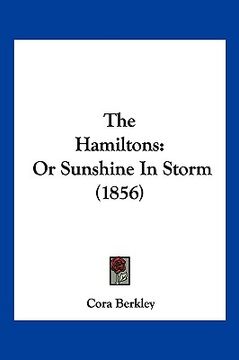 portada the hamiltons: or sunshine in storm (1856)