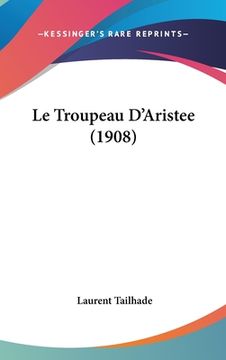 portada Le Troupeau D'Aristee (1908) (en Francés)