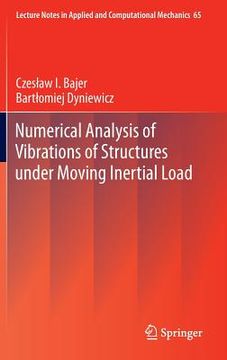 portada numerical analysis of vibrations of structures under moving inertial load (in English)