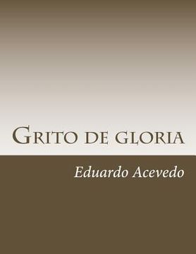 portada Grito de gloria (in Spanish)