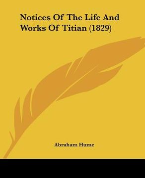 portada notices of the life and works of titian (1829)