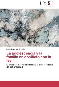 portada La Adolescencia y La Familia En Conflicto Con La Ley
