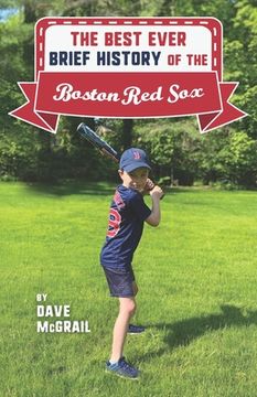 portada The Best Ever Brief History of the Boston Red Sox (in English)