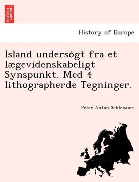portada Island undersögt fra et lægevidenskabeligt Synspunkt. Med 4 lithographerde Tegninger. (Danish Edition)