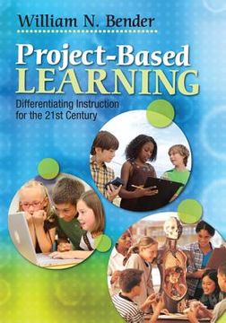 portada project-based learning: differentiating instruction for the 21st century (en Inglés)