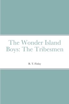 portada The Wonder Island Boys: The Tribesmen