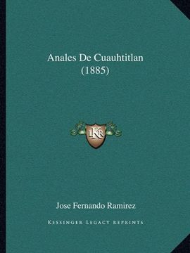 portada Anales de Cuauhtitlan (1885) (in Spanish)