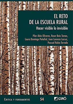 portada El Reto de la Escuela Rural: Hacer Visible lo Invisible (in Spanish)