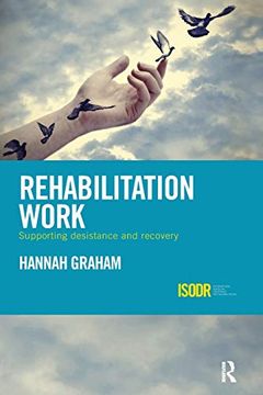portada Rehabilitation Work: Supporting Desistance and Recovery (en Inglés)