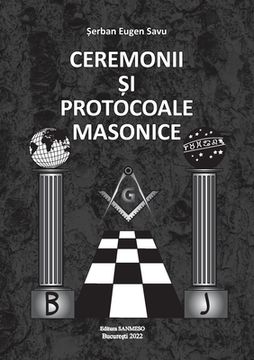portada Ceremonii Şi Protocoale Masonice