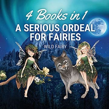 portada A Serious Ordeal for Fairies: 4 Books in 1 (in English)