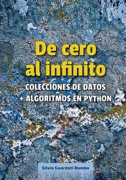 portada De cero al infinito. Colecciones de datos + algoritmos en Python (in Spanish)