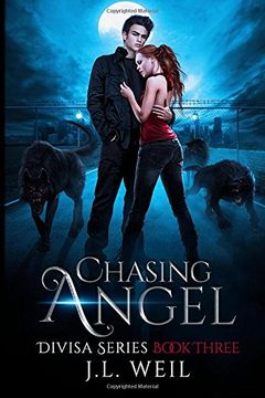 portada Chasing Angel: A Divisa Novel, Book 3 (en Inglés)