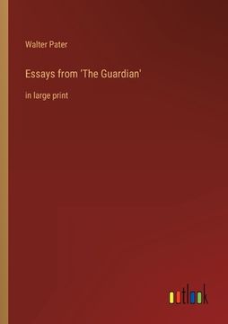 portada Essays from 'The Guardian': in large print (in English)