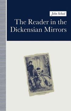 portada The Reader in the Dickensian Mirrors: Some New Language (en Inglés)