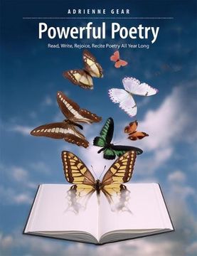 portada Powerful Poetry: Read, Write, Rejoice, Recite Poetry all Year Long (en Inglés)