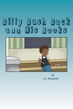 portada Billy Bush Back and His Books (en Inglés)